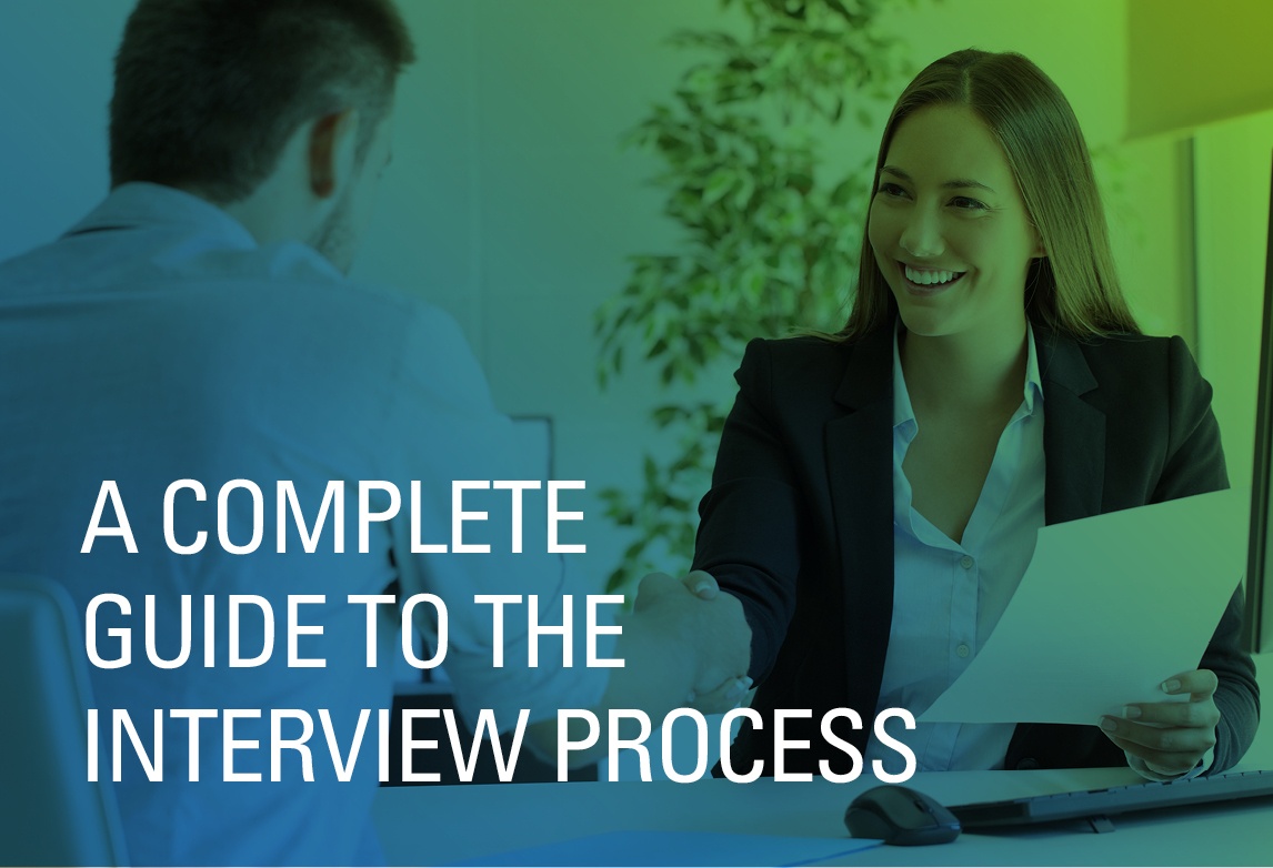 A Complete Guide to the Interview Process